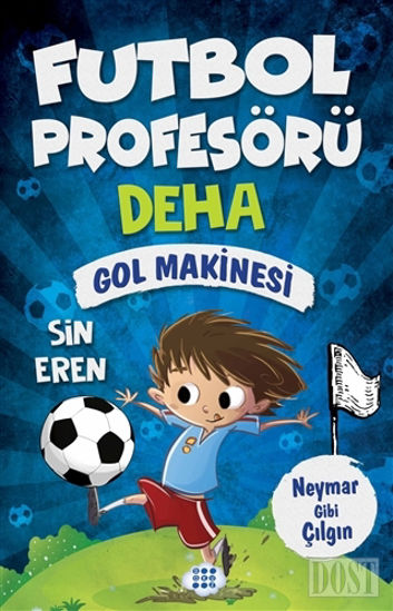 Gol Makinesi - Futbol Profesörü Deha 2